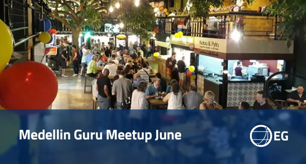 Medellin Guru Meetup June