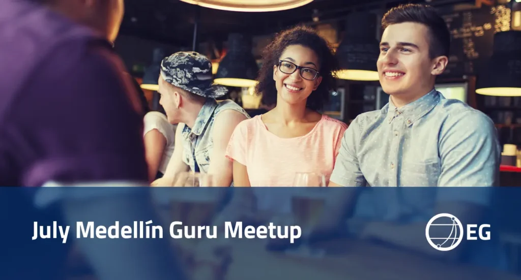 July Medellín Guru Meetup