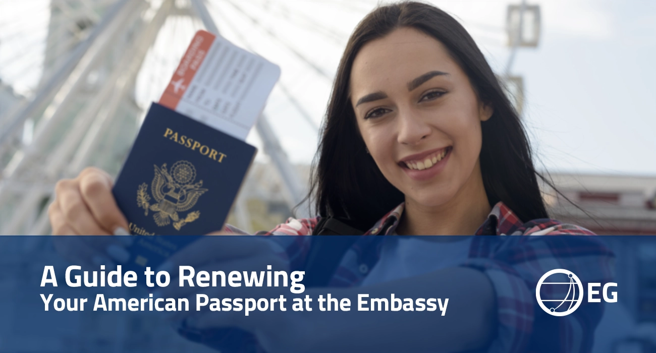 A Guide To Renewing Your American Passport At The Embassy