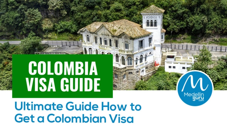 Colombia-Visa-Guide-Ultimate-Guide-How-to-Get-a-Colombian-Visa