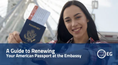 A Guide To Renewing Your American Passport At The Embassy