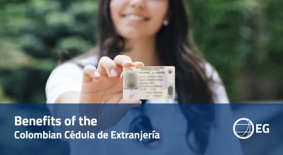 Benefits of the Colombian Cédula de Extranjería