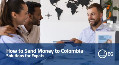 How To Send Money To Colombia Solutions for Expats