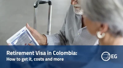 Retirement Visa in Colombia How to get it, costs and more