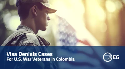 Visas Denial Cases for U.S War Veterans in Colombia