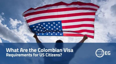 What Are the Colombian Visa Requirements for US Citizens